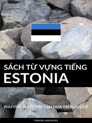 cover image of Sách Từ Vựng Tiếng Estonia